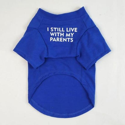 Funny Pet Tee for Cats & Dogs - "I Still Live With My Parents" Design-Pet Apparel-Blue-S-6-Colydia