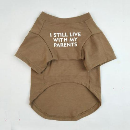 Funny Pet Tee for Cats & Dogs - "I Still Live With My Parents" Design-Pet Apparel-Khaki-S-9-Colydia